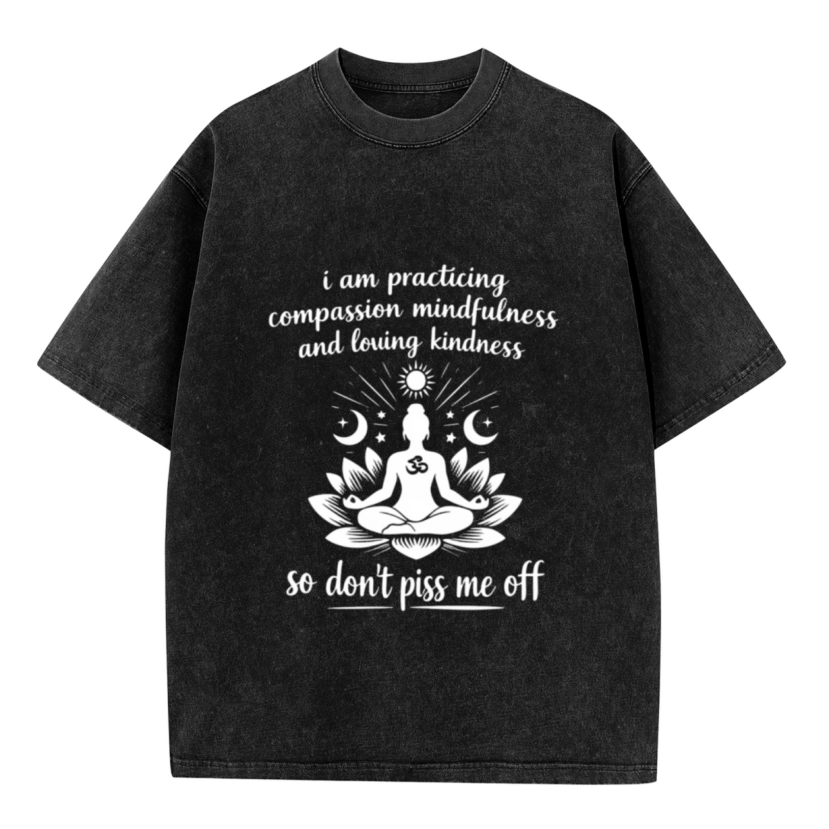 Unisex washed graphic T-shirt with I Am Practicing Compassion Mindfulness Yoga themed design, product image
