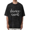 Unisex washed graphic T-shirt with Dance Aunt Shirt Dance Aunt Dance Gifts Aunt Funny Aunt Dance Teacher Ballet Gift Dance Aunt Gift ∙ themed design, product image