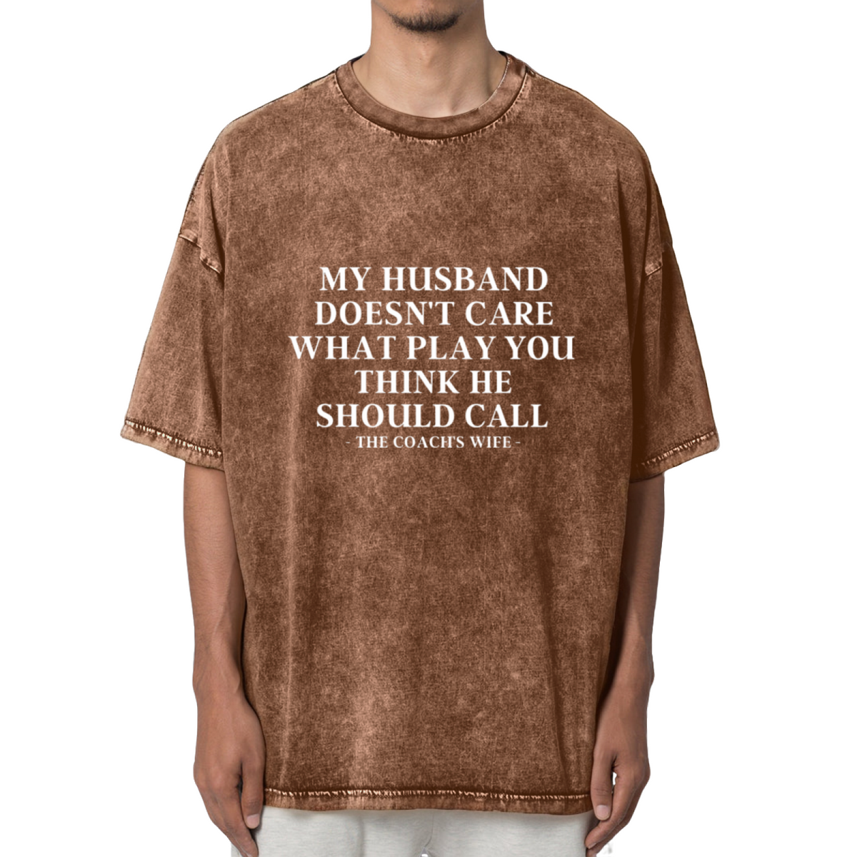 My Husband Doesn't Care What Play You Washed Graphic T-Shirt