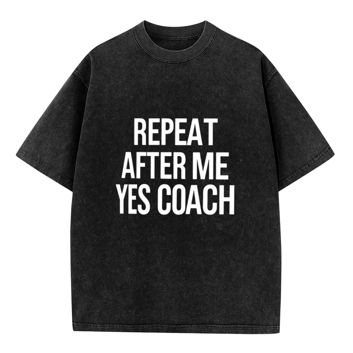 Unisex washed graphic T-shirt with Repeat After Me Yes Coach! Unisex Shirt - Coach themed design, product image