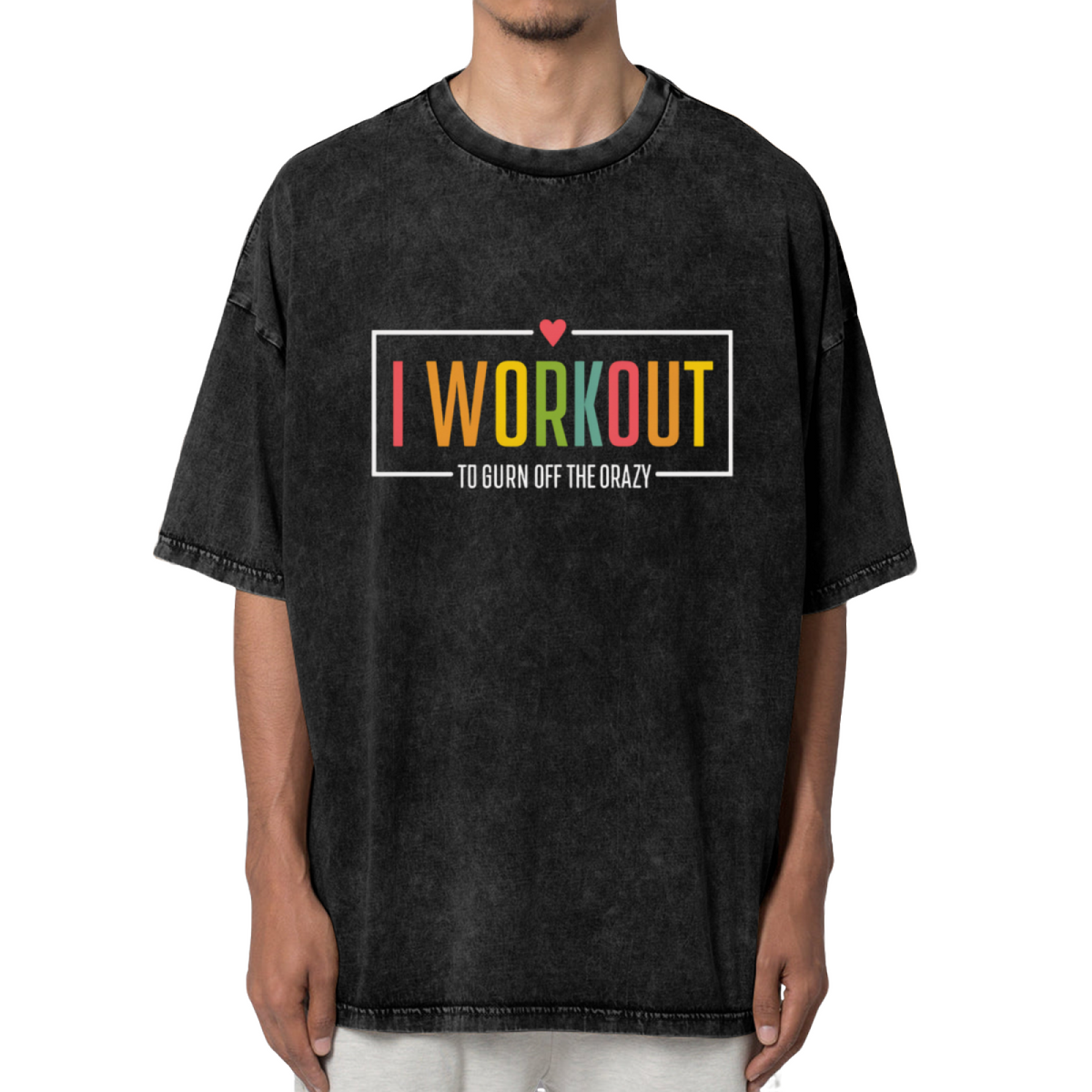 Unisex washed graphic T-shirt with I Workout To Burn Off The Crazy themed design, product image