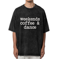 Unisex washed graphic T-shirt with Weekends Coffee And Dance themed design, product image
