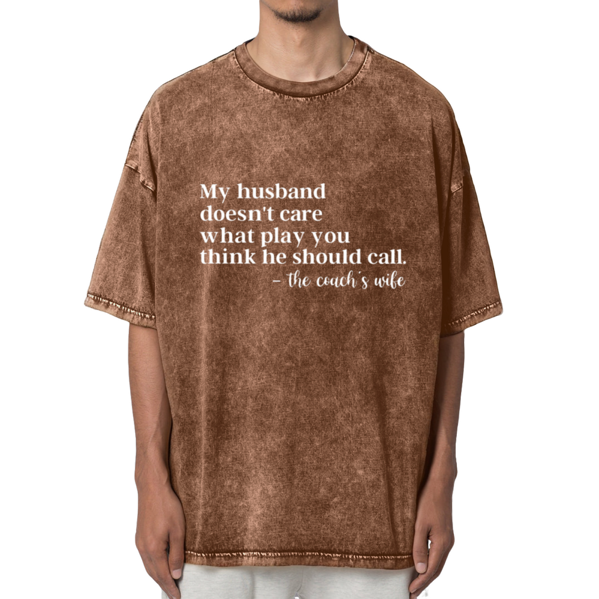 My Husband Doesn't Care What Play You Washed Graphic T-Shirt