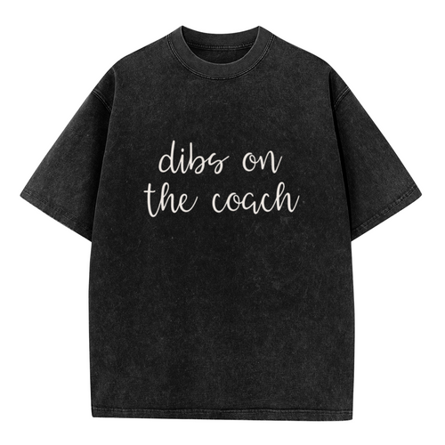 Unisex washed graphic T-shirt with Dibs On The Coach themed design, product image