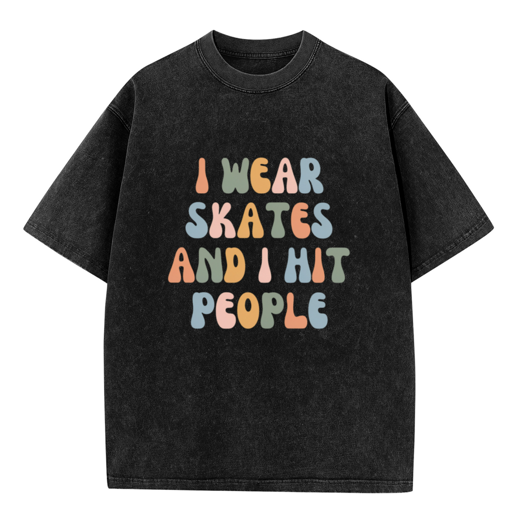 Unisex washed graphic T-shirt with I Wear Skates And I Hit People themed design, product image