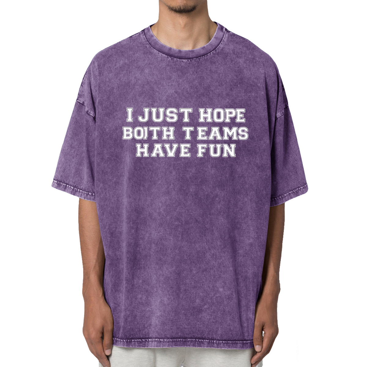 I Just Hope Both Teams Have Fun Washed Graphic T-Shirt
