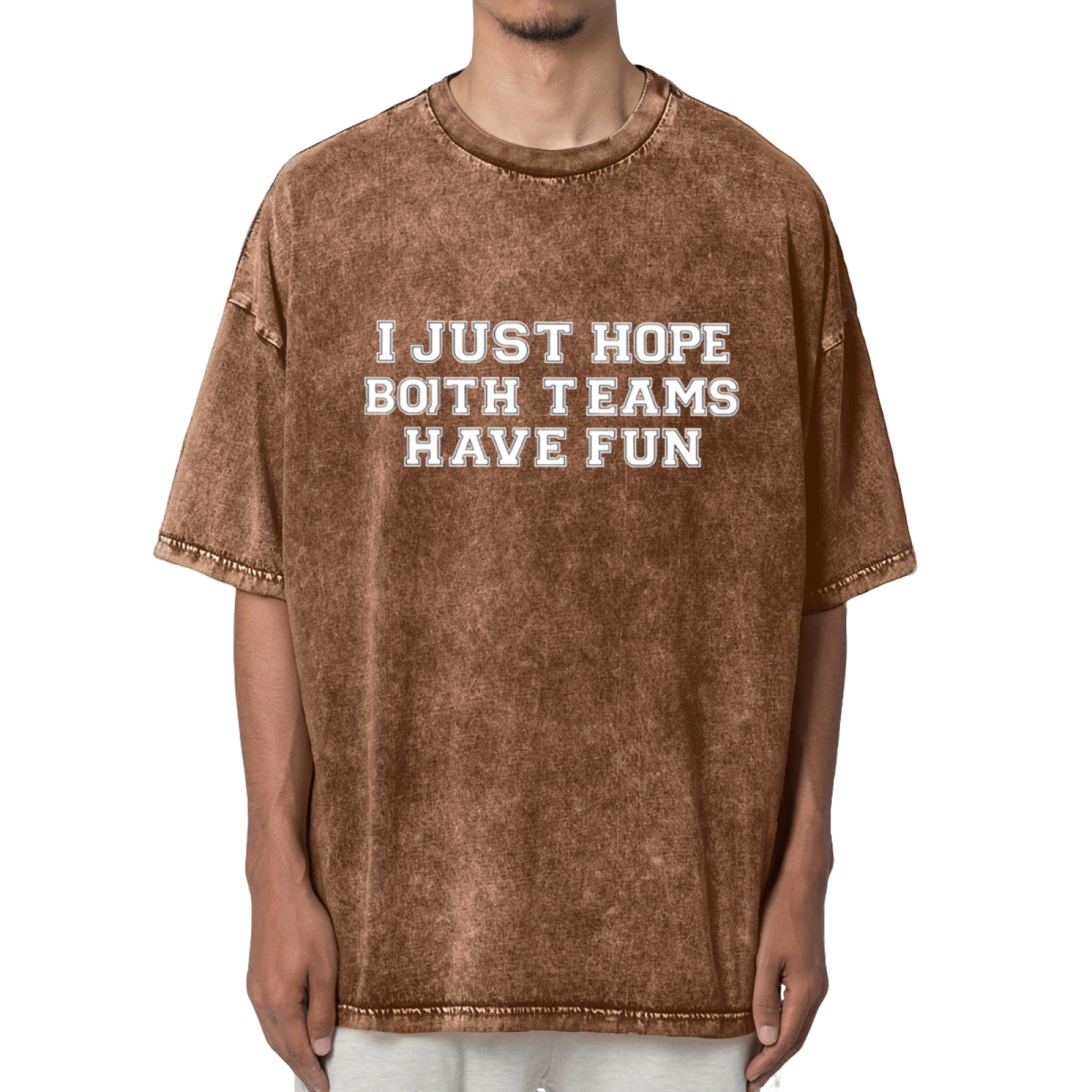 I Just Hope Both Teams Have Fun Washed Graphic T-Shirt
