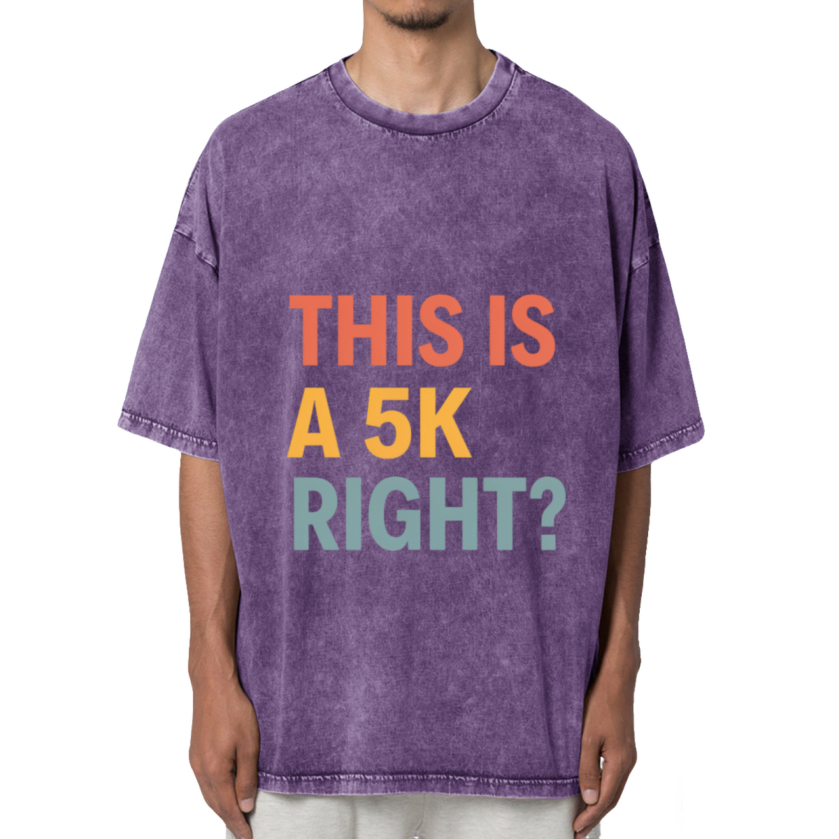 This Is A 5k Right Washed Graphic T-Shirt