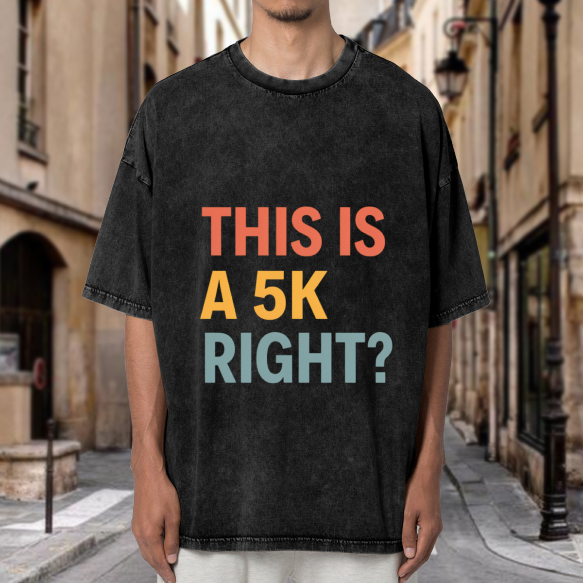 Unisex washed graphic T-shirt with This Is A 5k Right themed design, product image