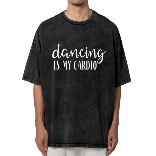 Unisex washed graphic T-shirt with Dancing Is My Cardio Tshirt Dancing Tshirt Cute Dance Shirt Funny Dancing Shirt Dance Workout Shirt Dancing Teacher Shirt OK themed design, 