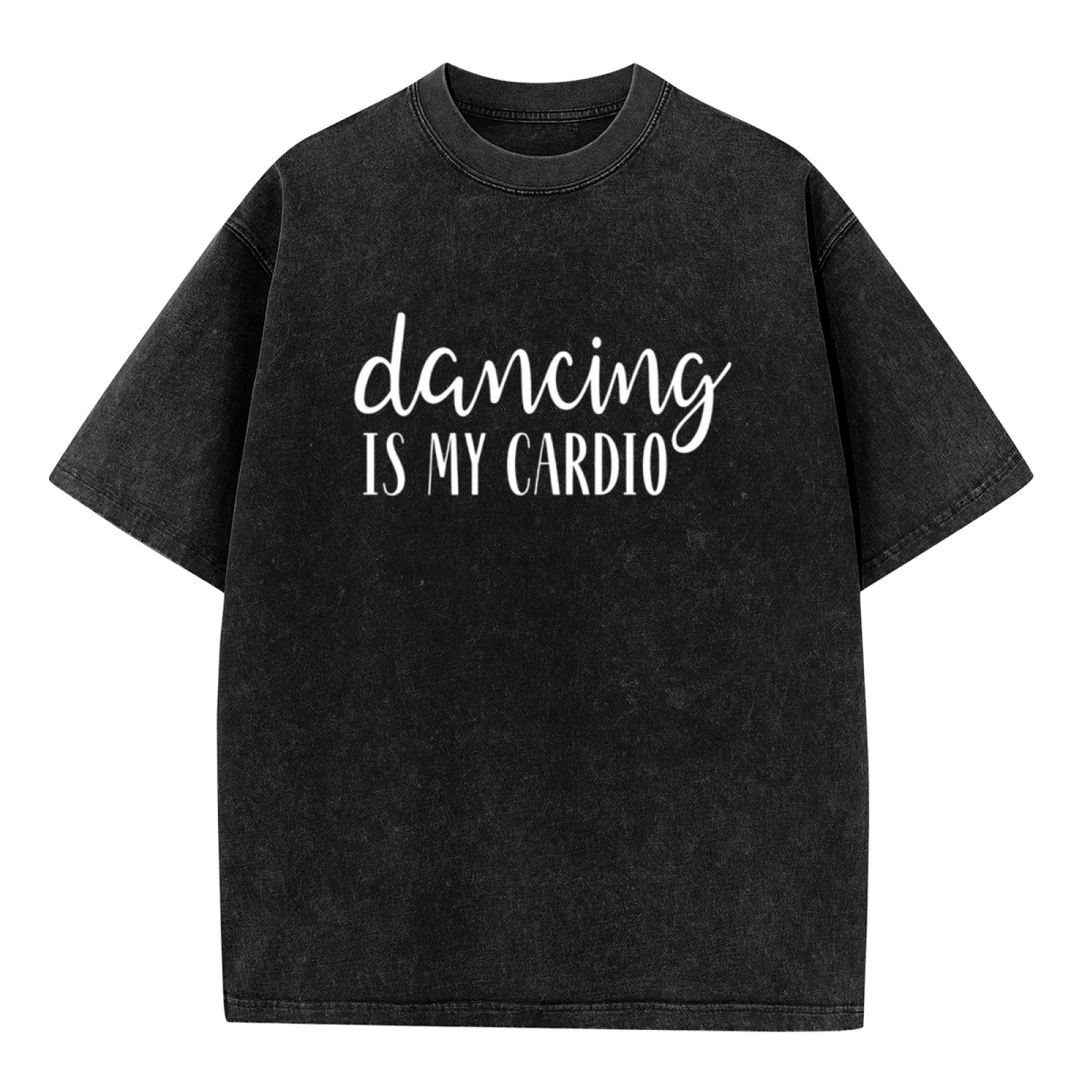 Unisex washed graphic T-shirt with Dancing Is My Cardio Tshirt Dancing Tshirt Cute Dance Shirt Funny Dancing Shirt Dance Workout Shirt Dancing Teacher Shirt OK themed design, 